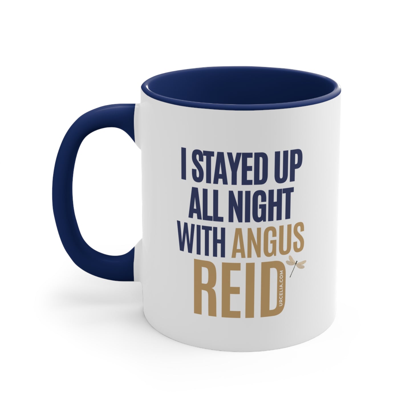 I Stayed Up All Night Mug, 11oz