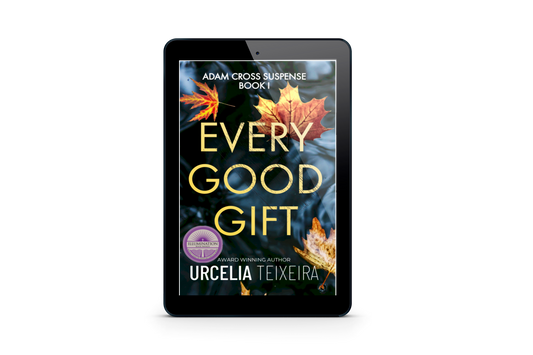 Every Good Gift - Adam Cross Suspense Book 1