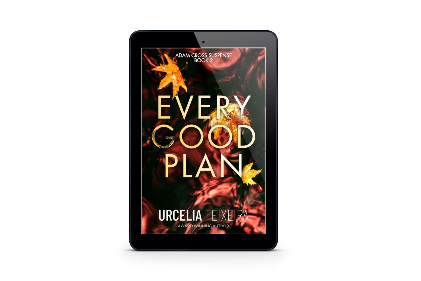 Every Good Plan - Adam Cross Suspense Book 2