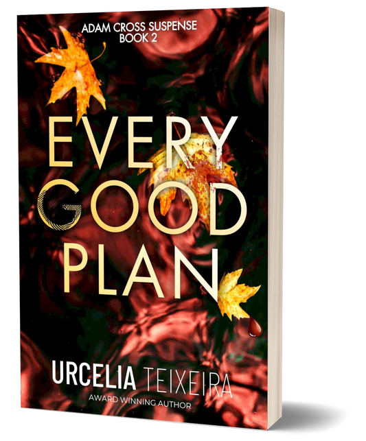 Every Good Plan - Adam Cross Suspense Book 2 (Paperback)