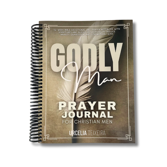 Godly Man Prayer Journal for Christian Men - Spiral Bound