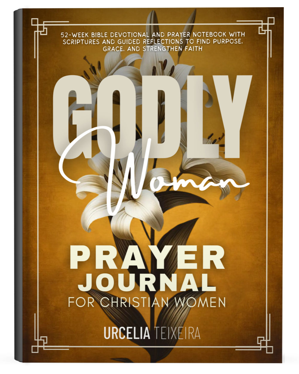 Godly Woman Prayer Journal for Christian Women