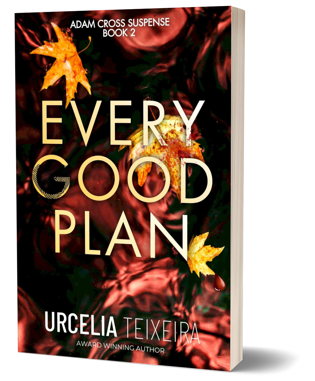 Every Good Plan - Adam Cross Suspense Book 2 (Paperback)