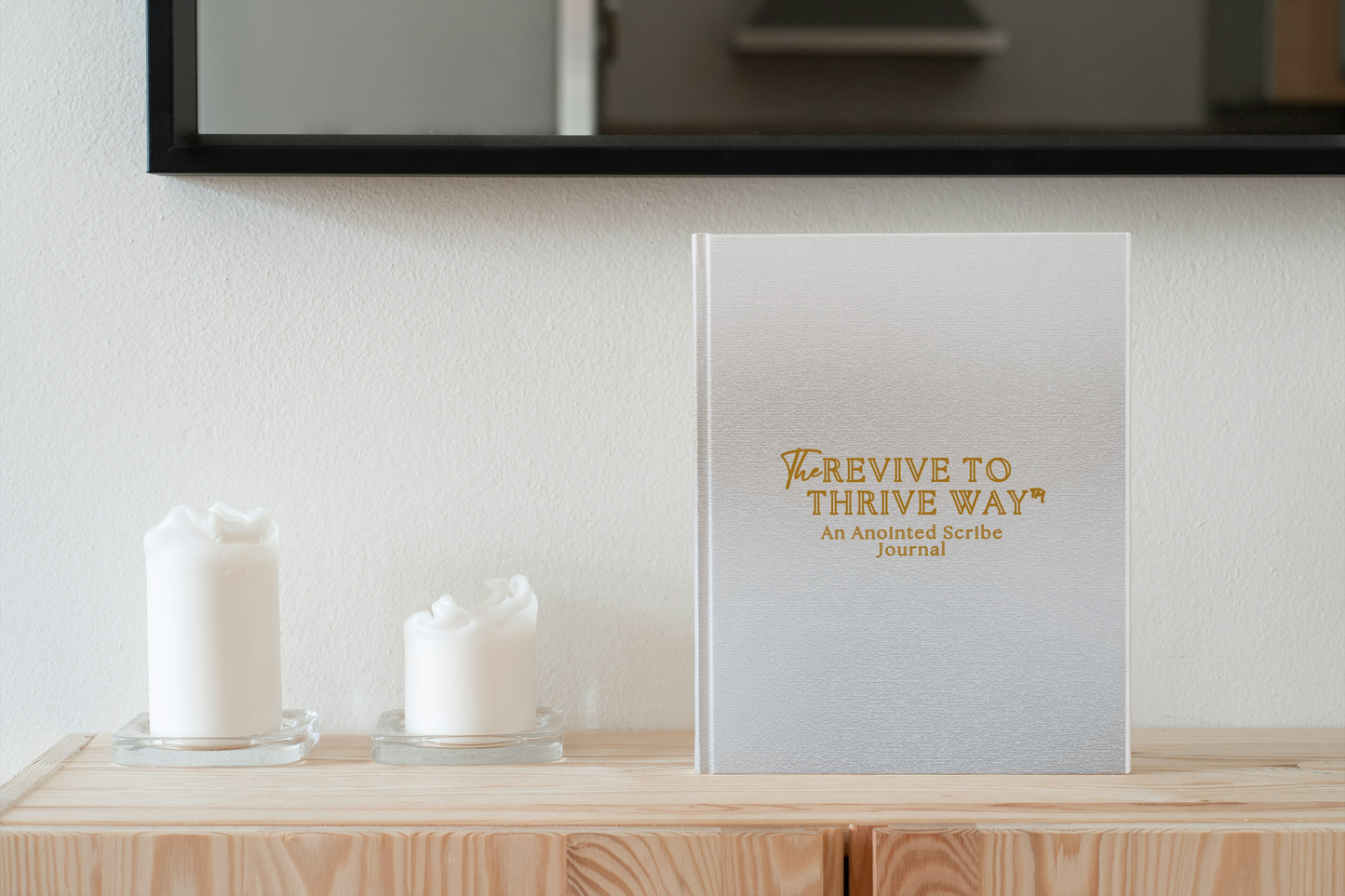 The Revive to Thrive Way™ Journal