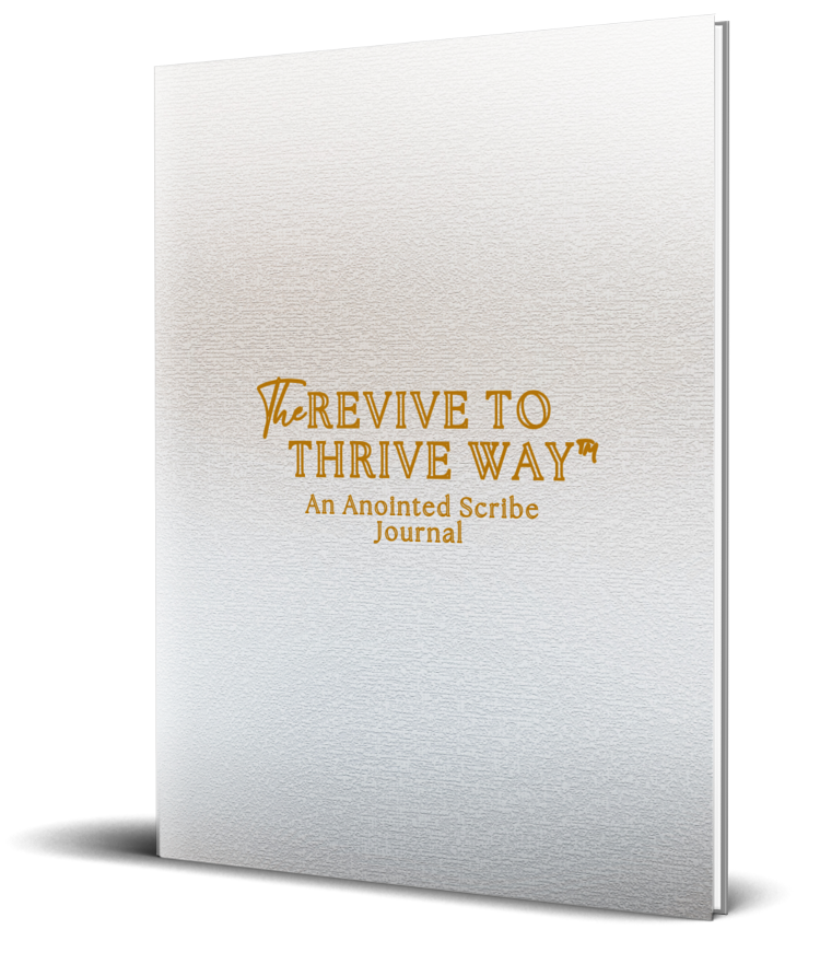 The Revive to Thrive Way™ Journal