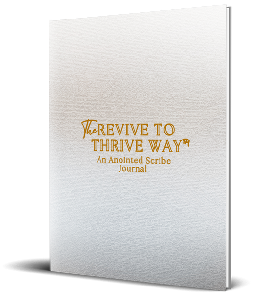 The Revive to Thrive Way™ Journal